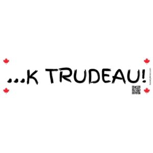 Fuck Trudeau - Canada